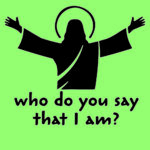 who do you say i am - tile